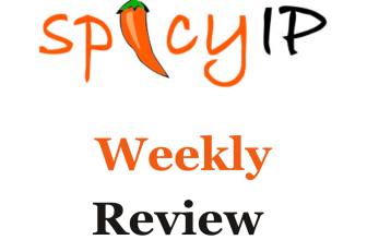 SpicyIP Weekly Review (21 September- 27 September) – SpicyIP