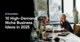 Niche Business Ideas for 2025: 10 Profitable Options