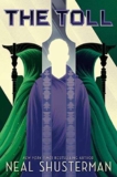 What to read after The Toll by Neal Shusterman