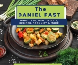 What Is A Daniel Fast? The Real Story Behind The Trend