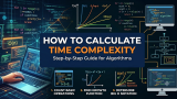 How to Calculate Time Complexity