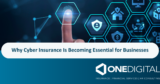 Why Cyber Insurance Is Becoming Essential for Businesses in 2026