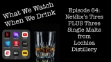 Netflix’s Tires PLUS Three Single Malts from Lochlea – It’s just the booze dancing…
