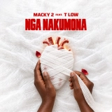 Macky 2 ft. T-Low – Nga Nakumona | Mp3 Download