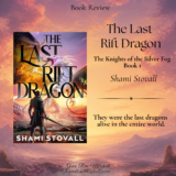 The Last Rift Dragon By Shami Stovall